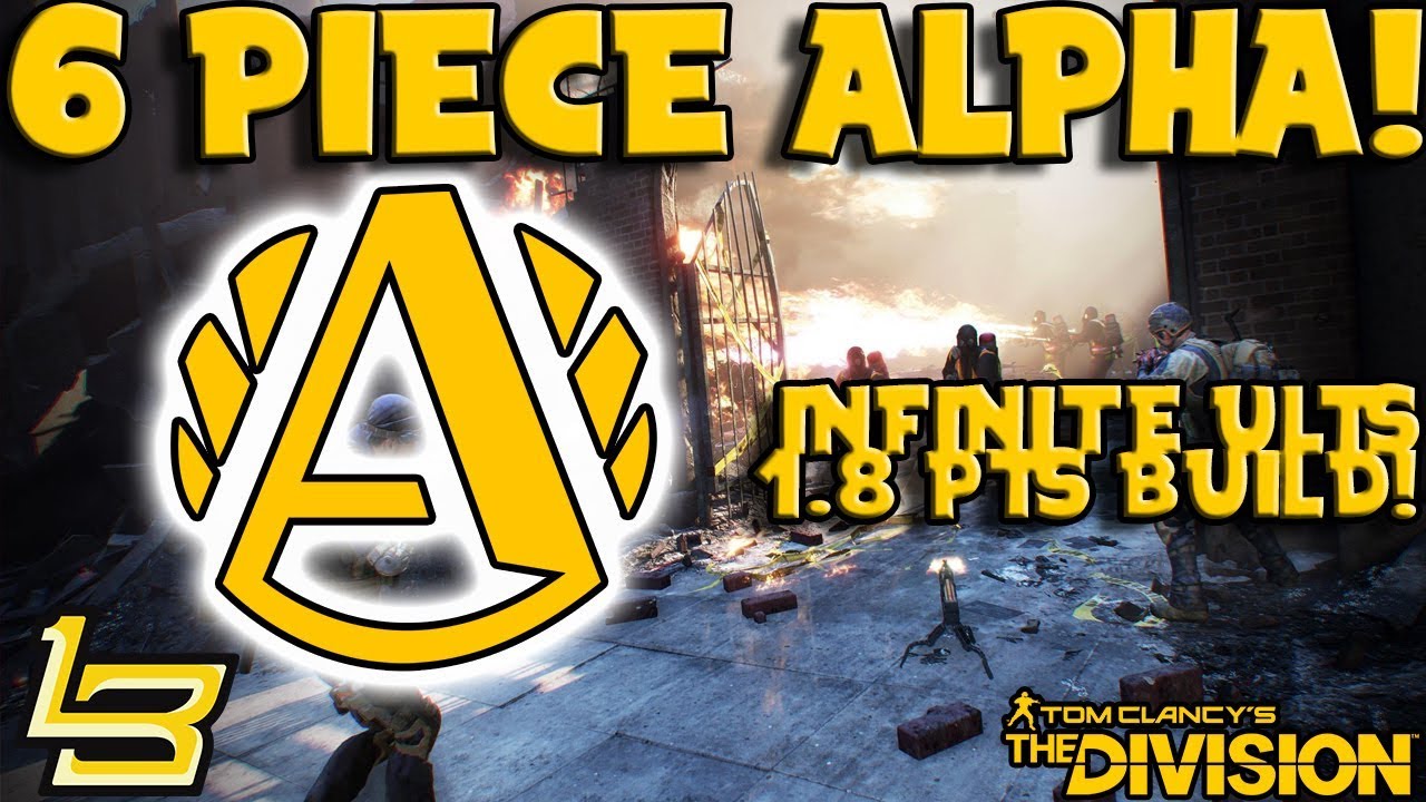 Alpha Bridge 6 Piece Bonus - INSANE! (The Division)