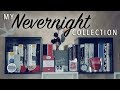 MY NEVERNIGHT COLLECTION 🗡️