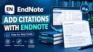 How to Add Citations Using EndNote | Step by Step Guide for Researchers / For Beginners