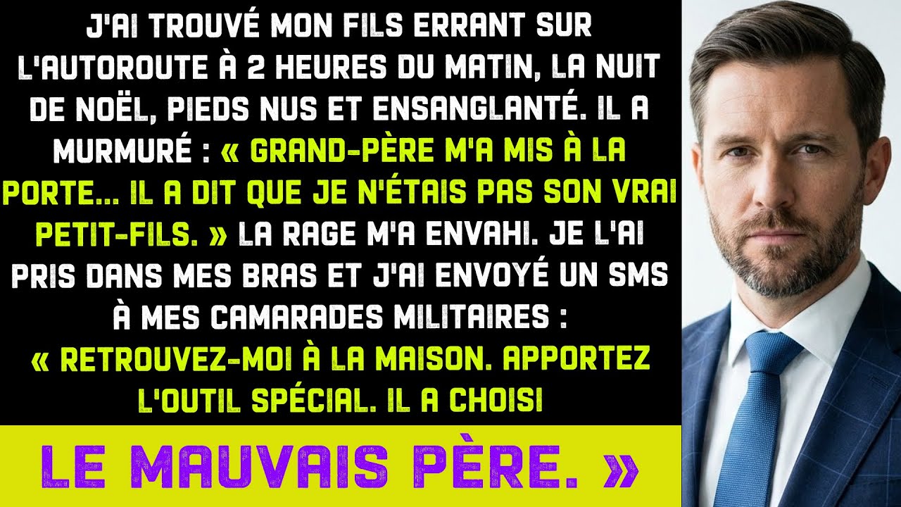 Mon fils murmura:«Papy dit que je ne suis pas vraie famille», en le trouvant saignant sur la route.