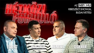 Esetleges Mészöly-partik | Haladás, becsapás | Rossi Eb-kerete | Hétközi Forduló | S03E15