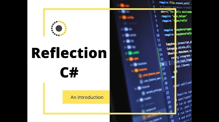 Reflection introduction for .NET Core (C#)