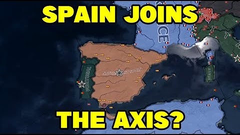 WHAT IF SPAIN JOINED THE AXIS l Hoi4 Timelapse