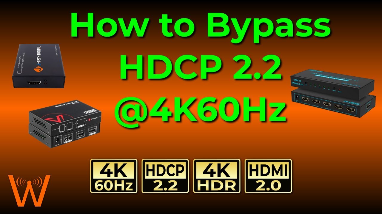 How to Bypass HDCP 2.2 @ 4K60Hz (and EXACTLY what equipment you need!)