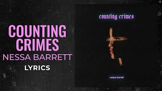 Nessa Barrett - Counting Crimes (LYRICS)