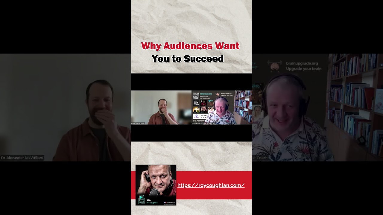 Why Audiences Want You to Succeed