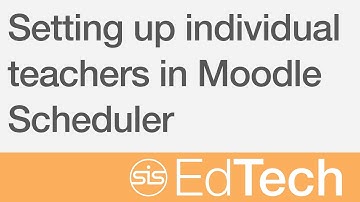 Setting up individual teachers in Moodle Scheduler