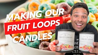 Making Our Fruit Loops Candles | Candle Making | Small Business