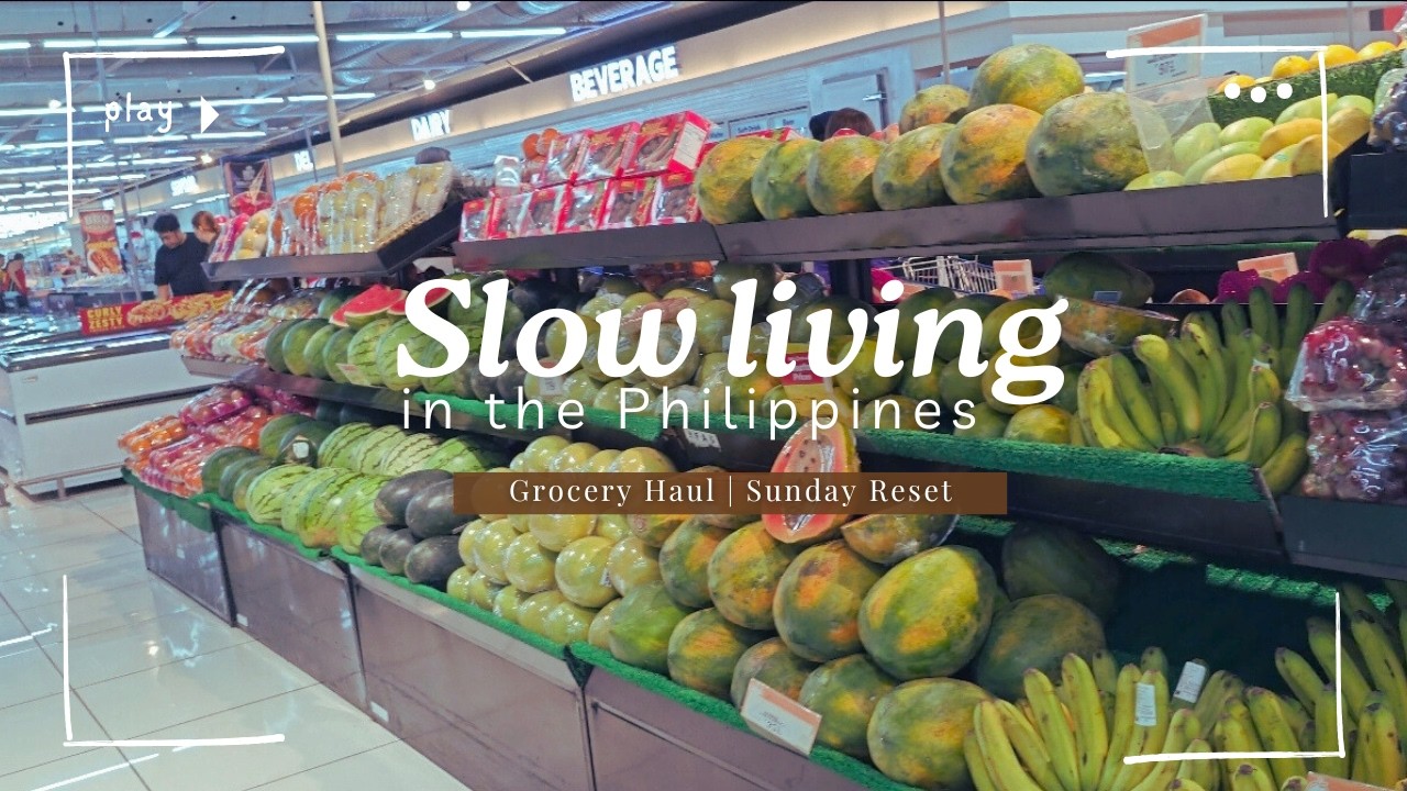 Slow Living in the Philippines | Grocery Sunday Reset