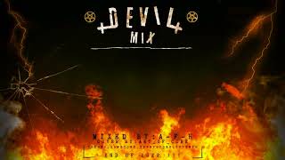 (DEVIL) Mix - Mixed by A•F•H