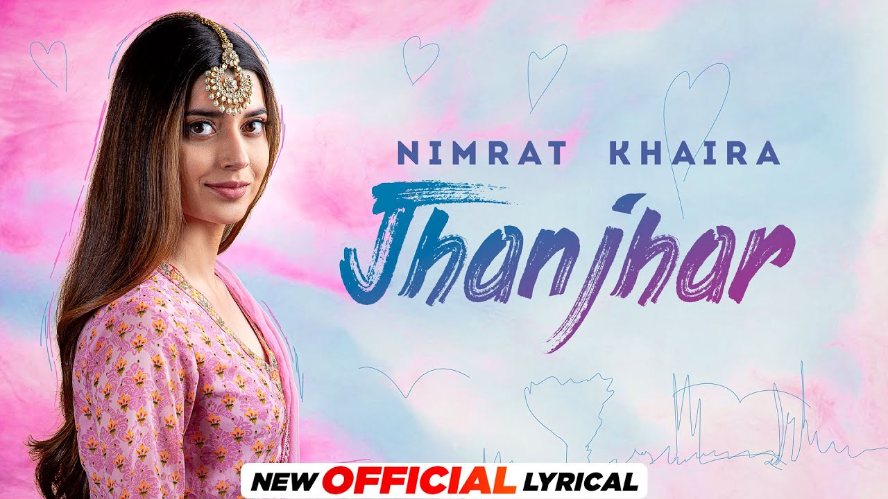 Nimrat Khaira Hot Xxx Videos - Jhanjhar Nimrat Khaira (Nimmo) song video Download | New Punjabi Song Video  2022 | Kokahd.com