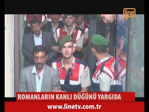 Romanların Kanlı Düğünü Yargıda  22 Eylül 2015