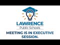 Lawrence Public Schools Board of Education Meeting | January 27, 2026