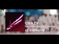LE SSERAFIM - CRAZY (TBK FUTURE GROOVE bootleg mix)