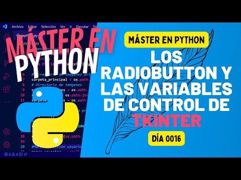 Los RADIOBUTTON y las VARIABLES de CONTROL de TKINTER - incluye ejercicios - PYTHON 100 DÍAS #16