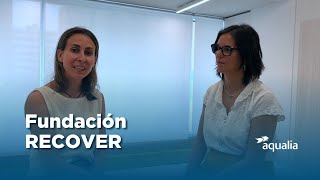 Colaboración con Fundación RECOVER | Aqualia