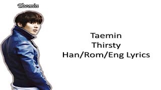 Taemin - Thirsty (Han/Rom/Eng Lyrics) chords