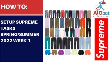 AIO Bot V2 Supreme - Spring/Summer 2022 Week 1