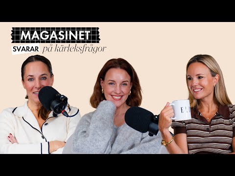 Magasinet svarar: Kärleksfrågor