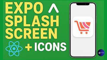 Expo Splash Screen & App Icons Setup | React Native & Expo Tutorial (2025).