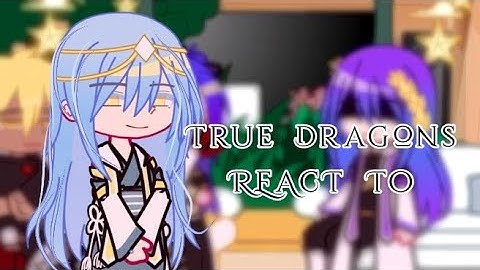 True Dragons react to... | AU | GACHA CLUB | TENSURA SLIME | FEM RIMURU