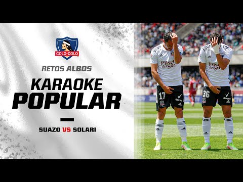 🎙️ #KaraokePopular: Gabriel Suazo vs Pablo Solari | #ColoColo