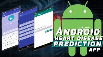 Heart Disease Prediction using Random Forest | Android App Project