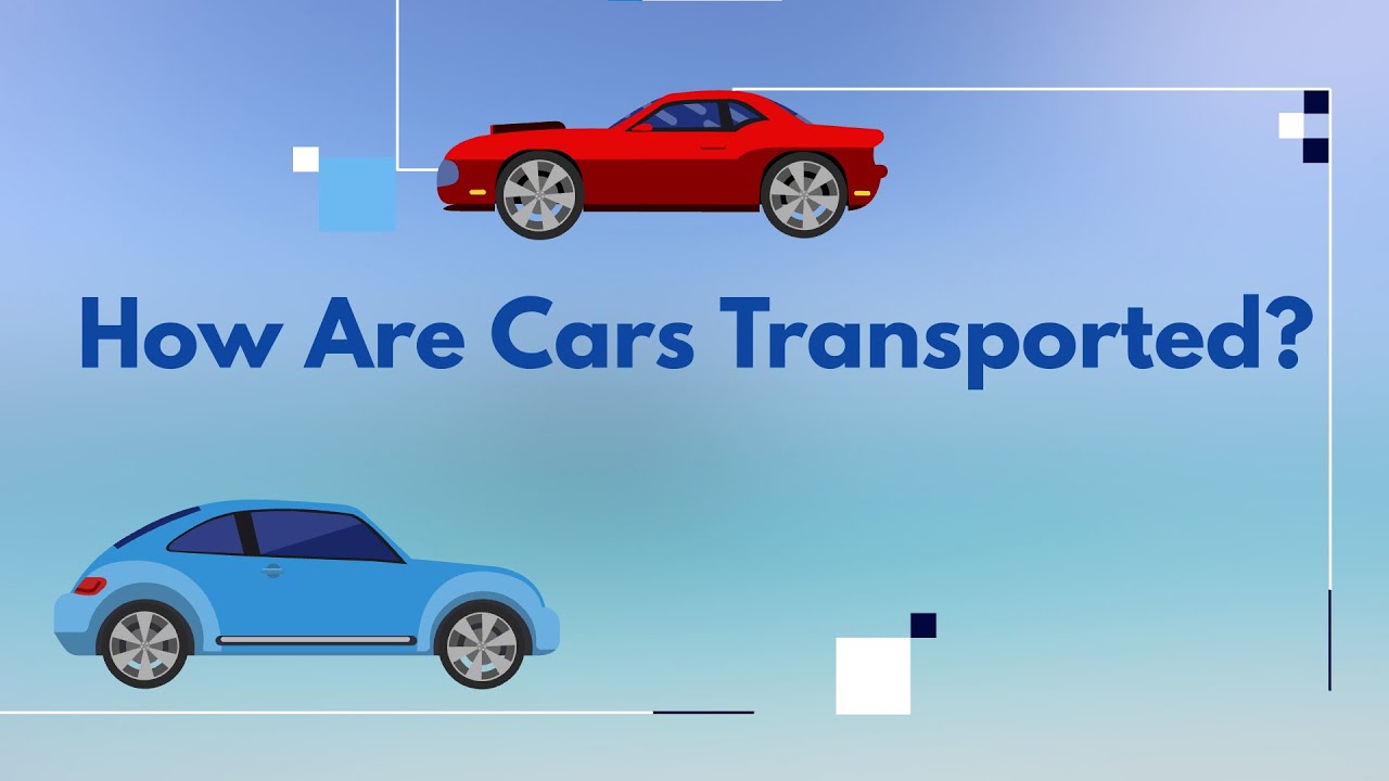 How Are Cars Transported? YouTube