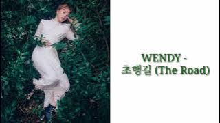 Wendy - 초행길 (The Road)[Romanized LYRICS]