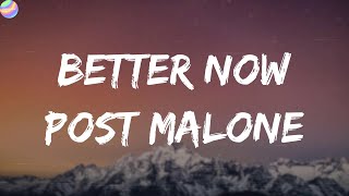 Post Malone - Better Now Lyrics