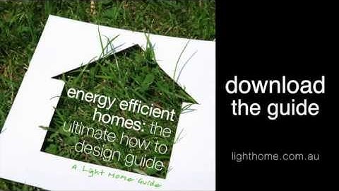 The Green Building Show: Energy Efficient Homes series
