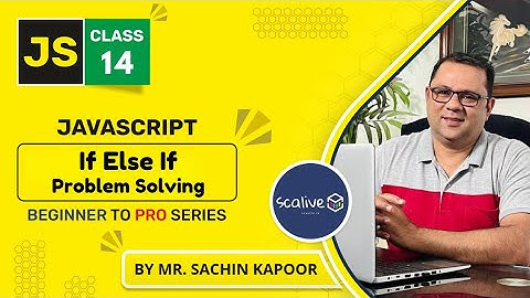 Test Your Knowledge: JavaScript If-Else-If Exercises | Lecture 14 #javascript #webdevelopment