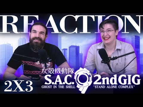 Ghost in the Shell: Stand Alone Complex 2x3 REACTION!! "Cash Eye"