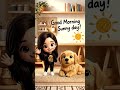 Good Morning with Pudding 🐾 | Start Your Day Right☀!