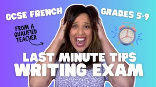 GCSE FRENCH WRITING HOW TO GET FULL MARKS Revision Tips (AQA)