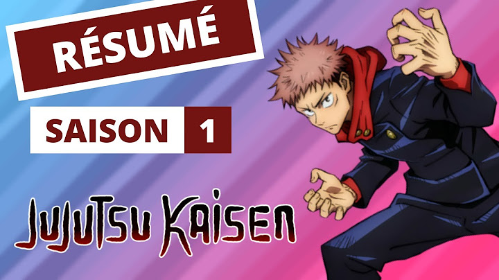 RÉSUMÉ : JUJUTSU KAISEN (saison 1)
