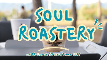 SOUL ROASTERY with Lumix S9 realtime LUT