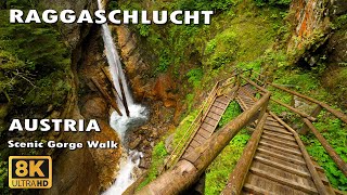 Raggaschlucht Scenic Gorge Walk Hohetauern Austria 8K