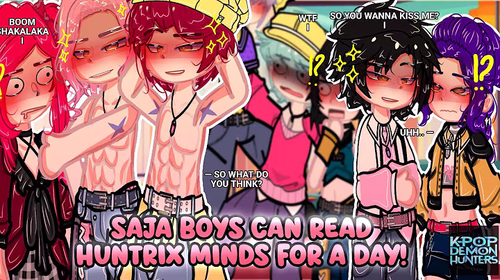 SAJA BOYS Can Read HUNTRIX Minds For A Day! || KPOP Demon Hunters || SHIPS || Part 1/? || GACHA