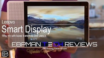 Why We Choose The Lenovo Smart Display with Google Assistant