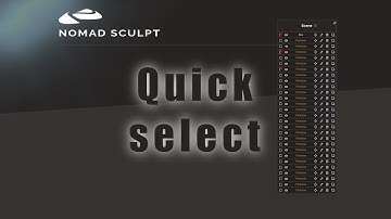 Nomad Sculpt - Quick Select Objects