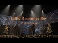 Little Drummer Boy (Live) | Christmas Tour 2020