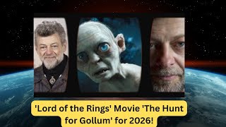 Exclusive: Warner Bros. Announces New 'Lord of the Rings' Movie 'The Hunt for Gollum' for 2026!
