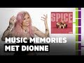 Dionne: "Mijn bijnaam was plastic!" | Music Memories #3