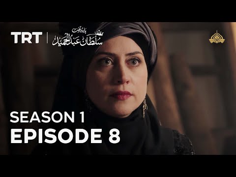 Payitaht Sultan Abdulhamid | Season 1 | Episode 8