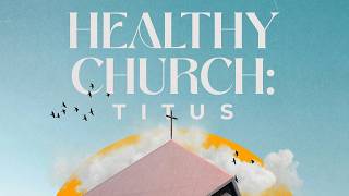“Healthy Mission”- Titus 3:9-15 / Cole Tawney