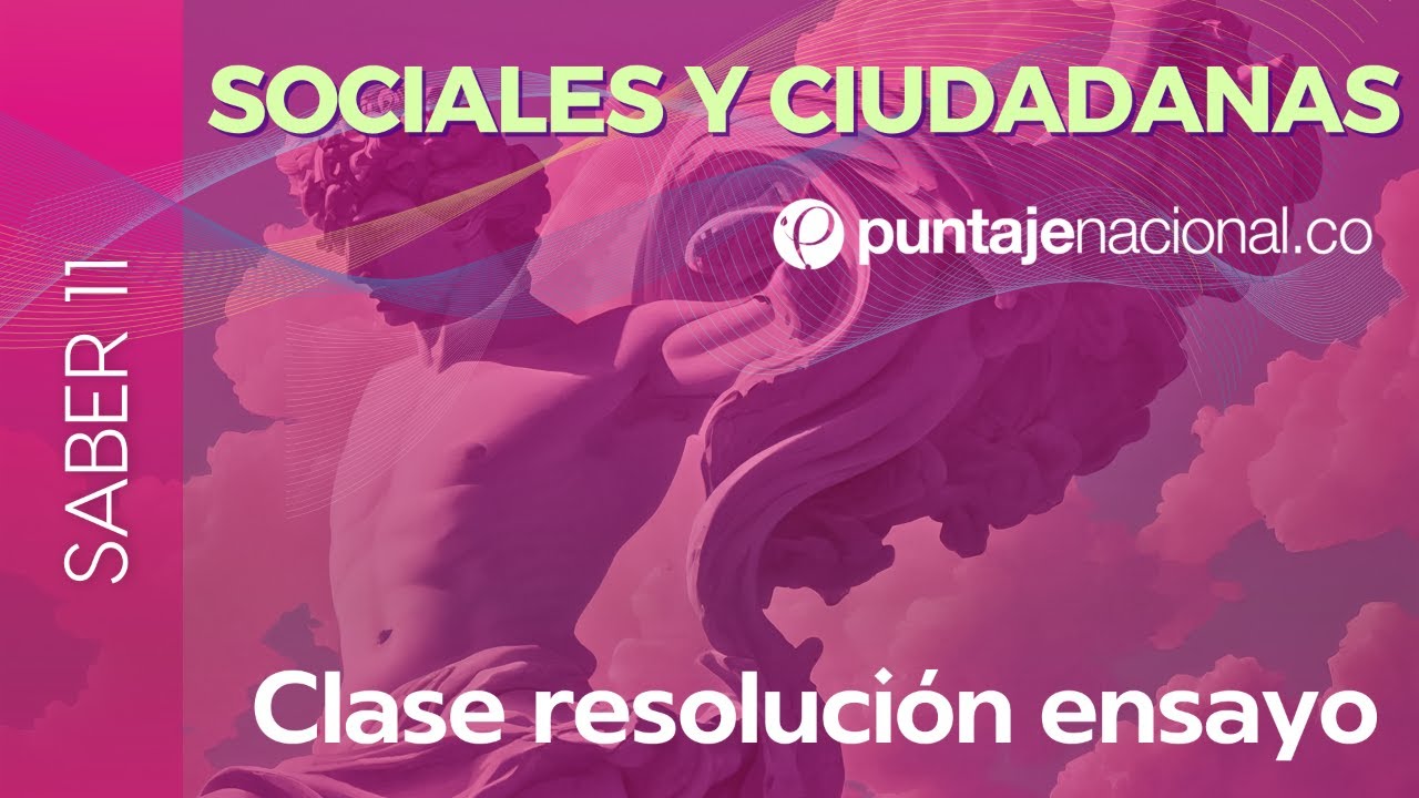 SABER 11 - ICFES | Sociales y Ciudadanas | Clase resolución ensayo