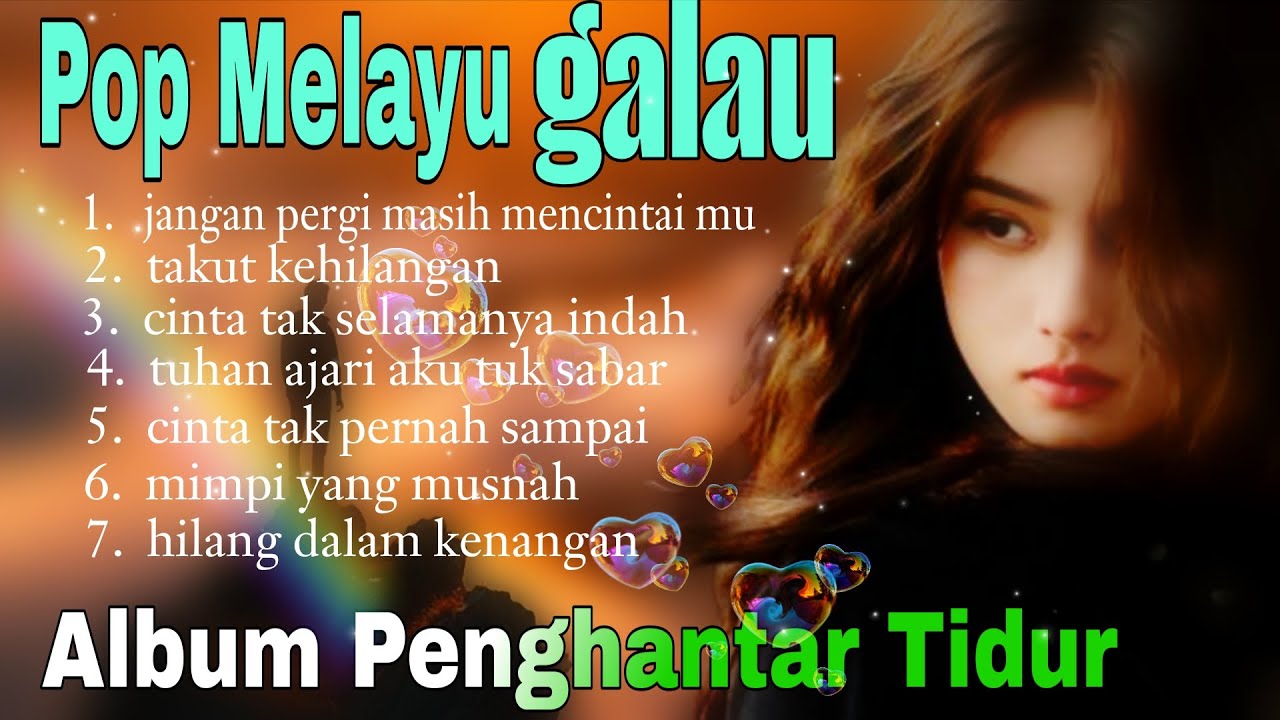 Pop Melayu Galau Penyejuk Hati || Bergetar Dengarnya, Album Penghantar Tidur 