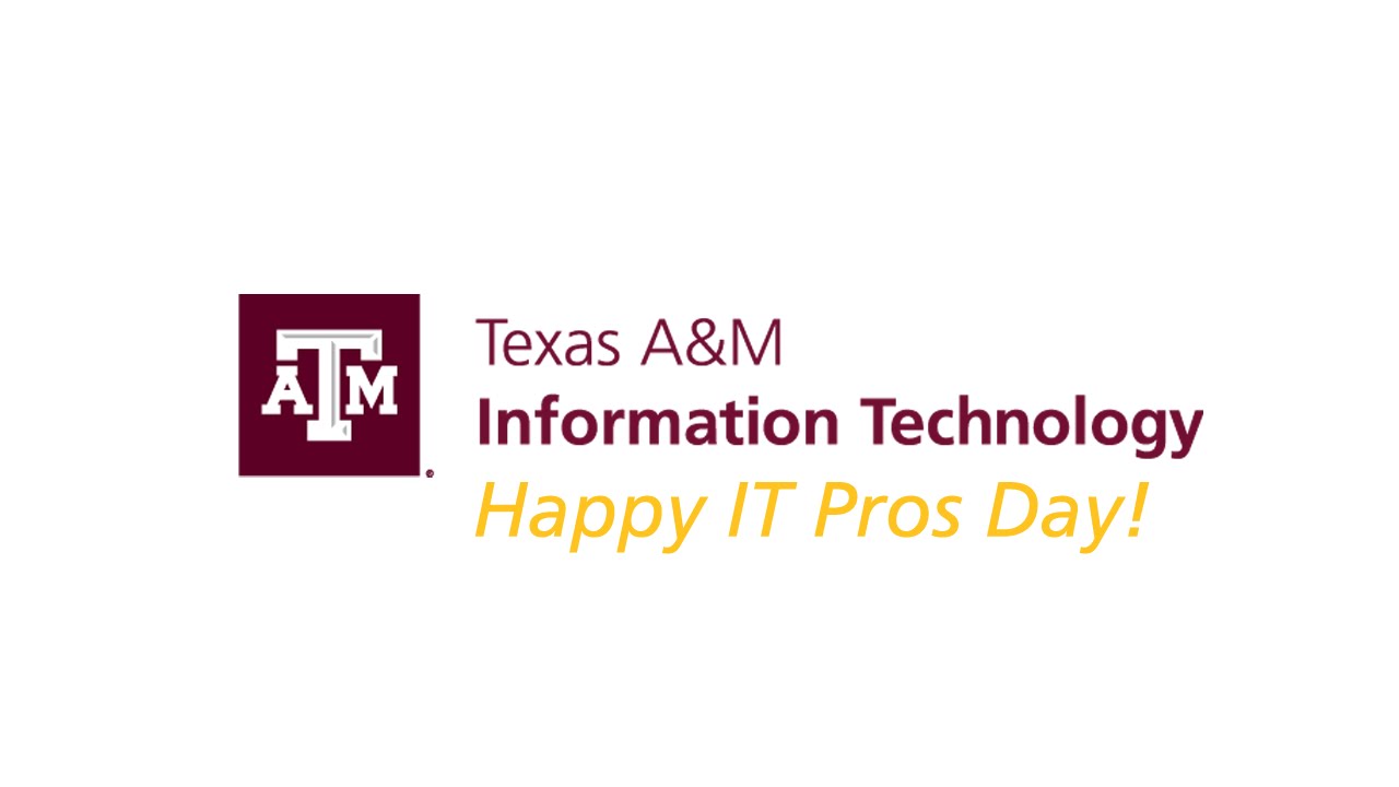 Thank You It Pros Texas Am Information Technology - 
