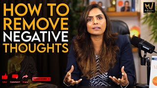 How To Remove Negative Thoughts by Dr. Meghana Dikshit | English